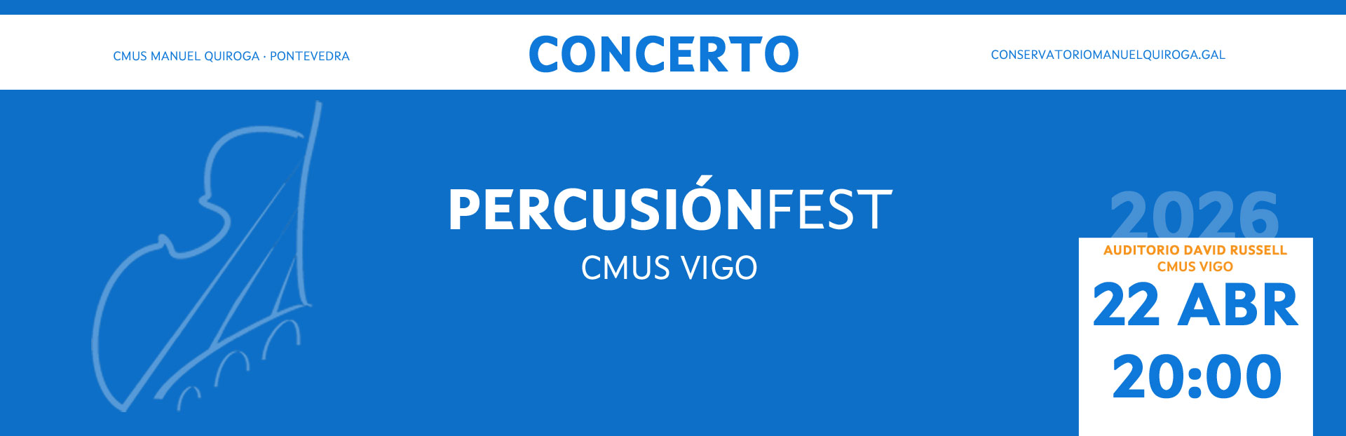 22/4/2026 | VI PercusiónFest en Vigo